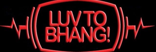 Luv To Bhang banner