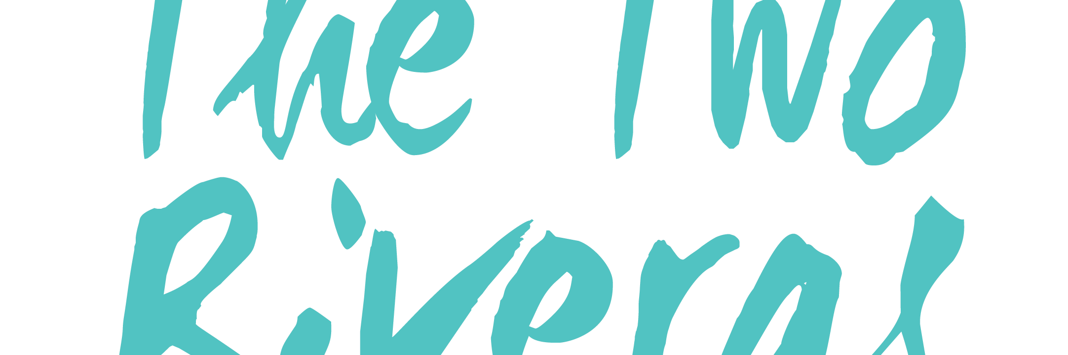 The Two Riveras 🎈🎈 banner