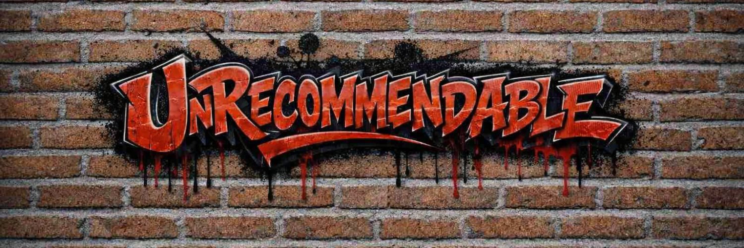 UNRECOMM3NDABLE's profile banner image