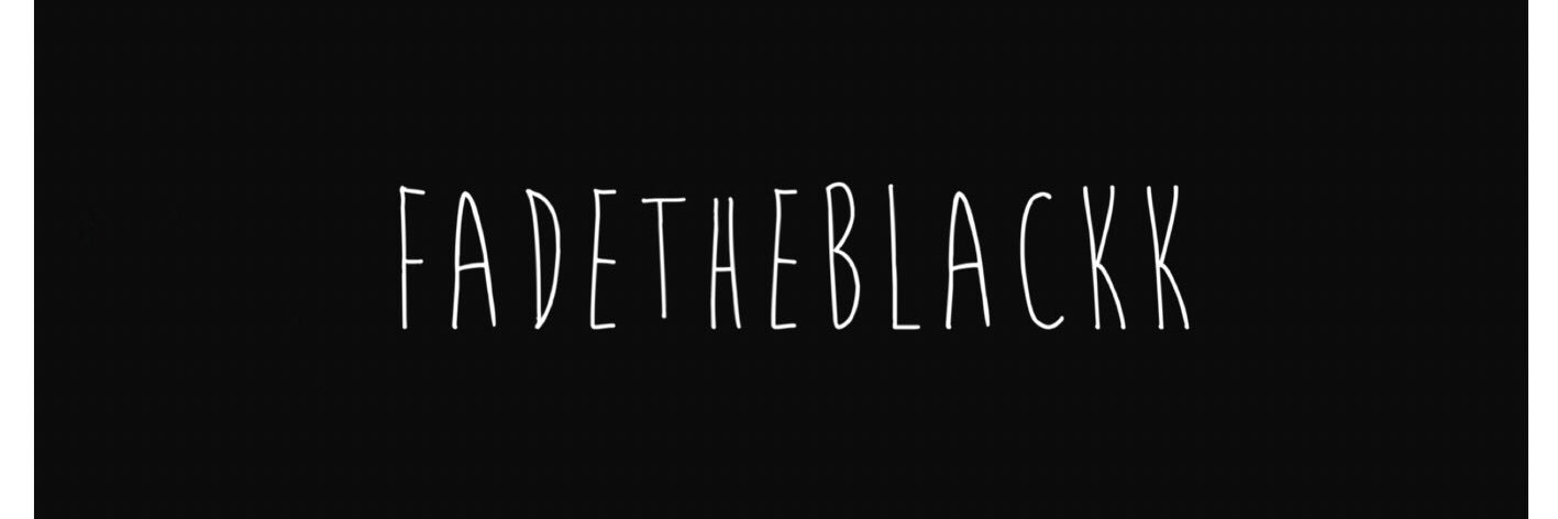 Fadetheblackk banner