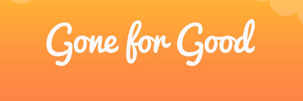 Gone For Good banner