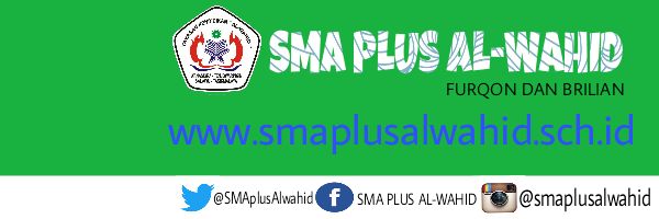 SMA PLUS AL-WAHID banner