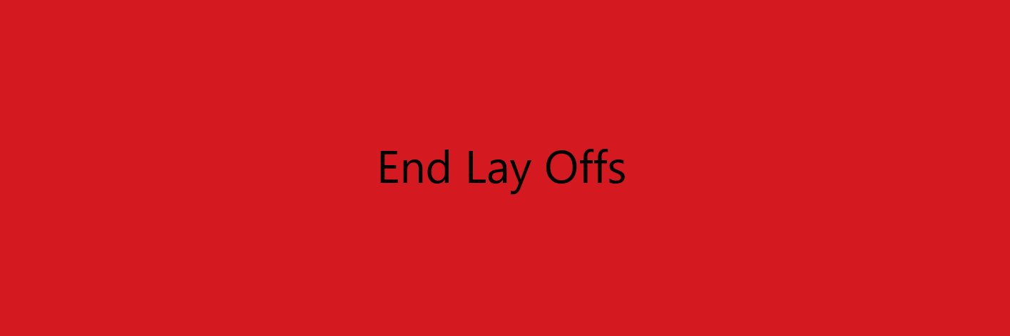 End Lay Offs banner