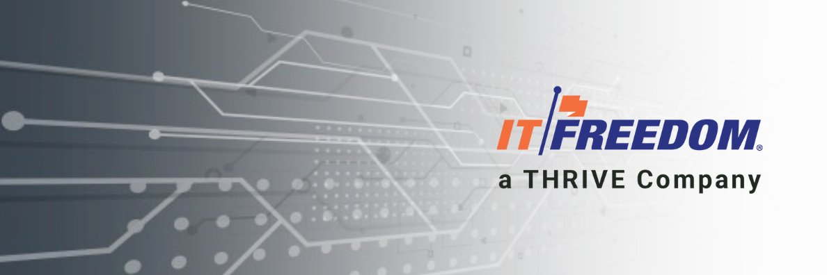 IT Freedom, a THRIVE Company banner