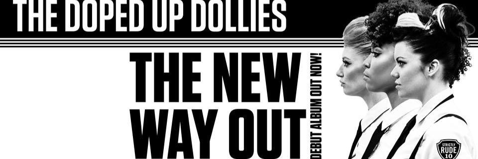 The Doped Up Dollies banner