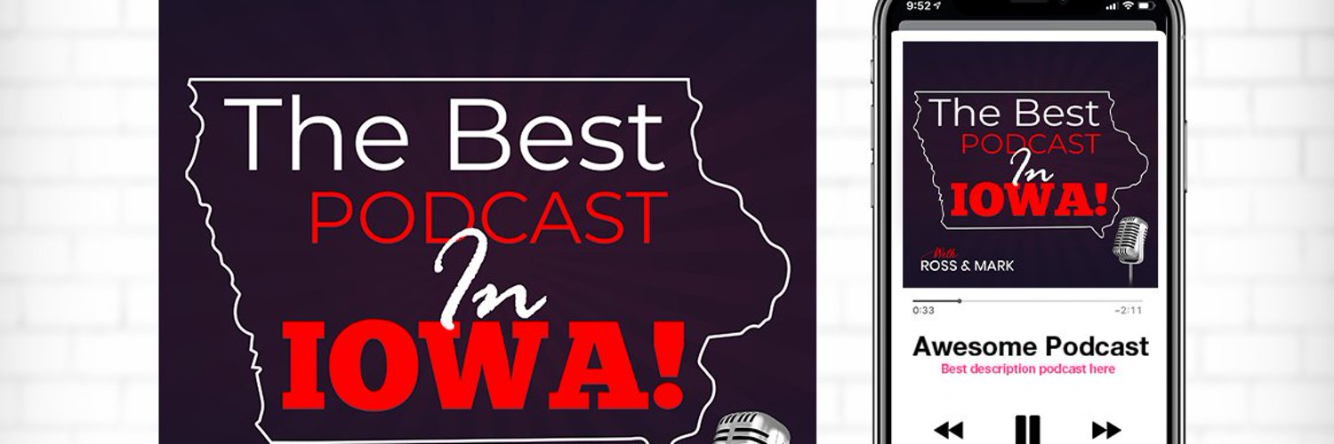 The Best Podcast in Iowa! Profile Banner