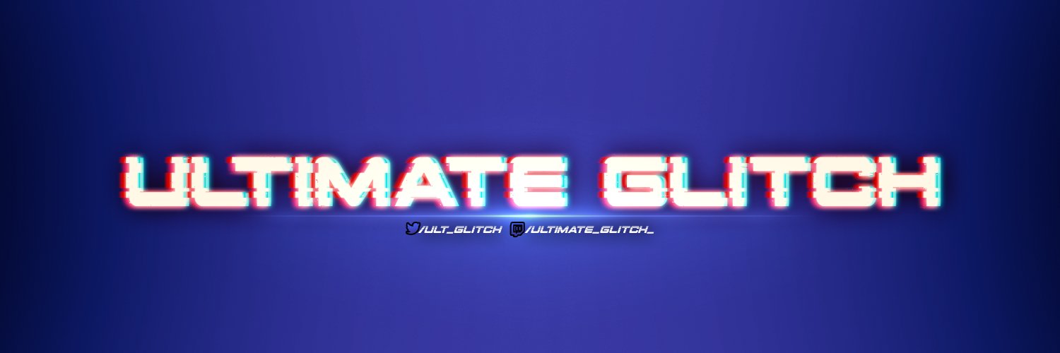 Ult_Glitch's profile banner image