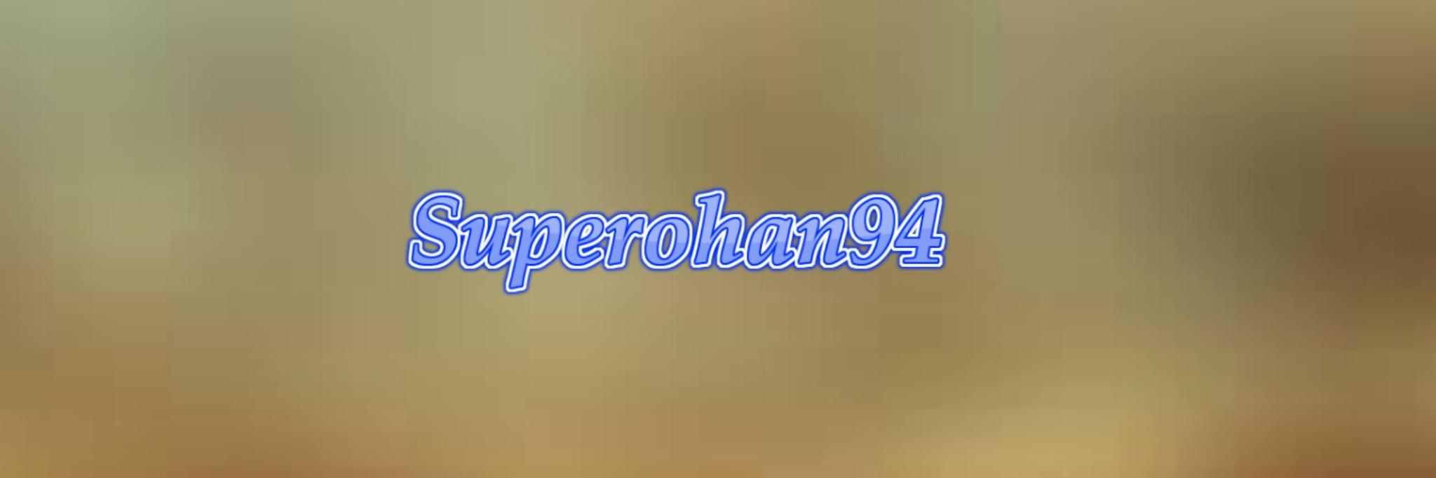 Superohan94 banner