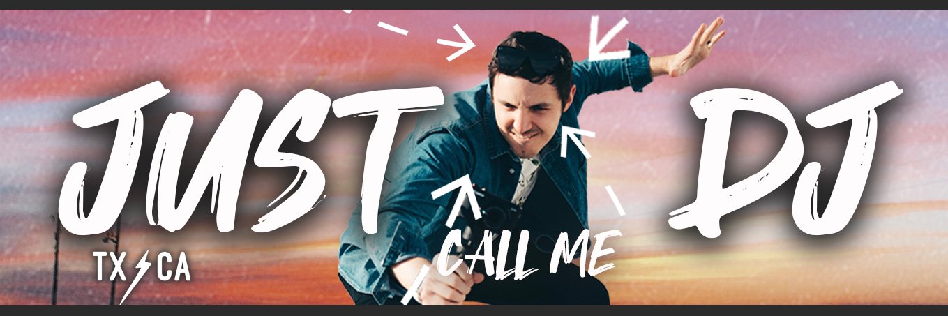 _JustCallMeDJ_'s profile banner image