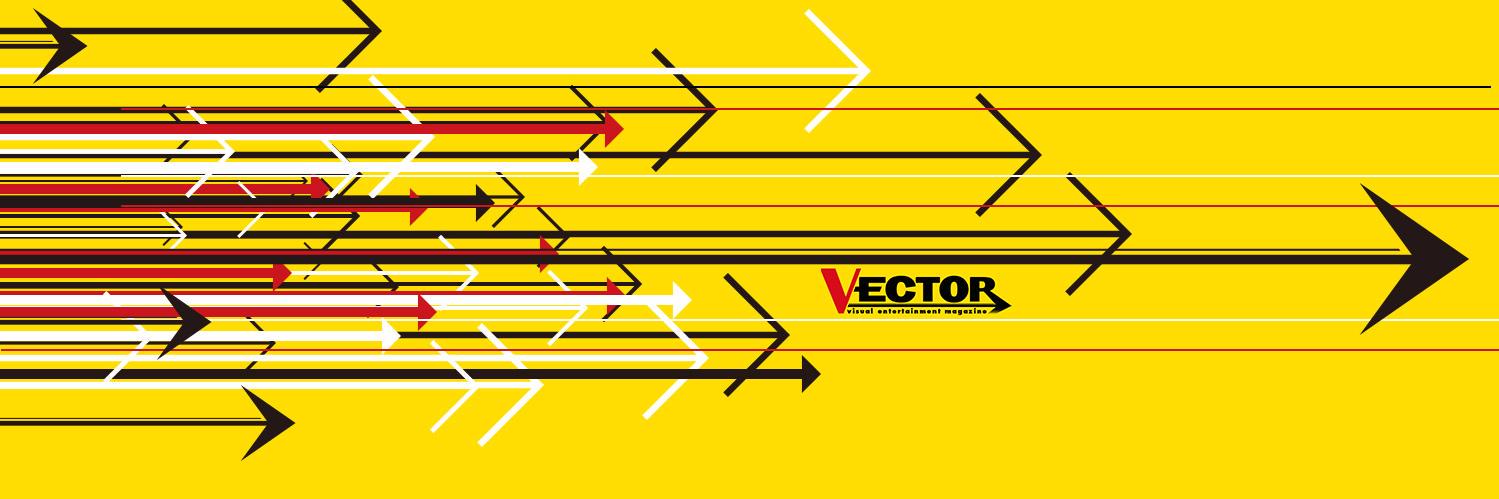 VECTOR magazine -ビジュアル・エンタテインメントマガジン- banner