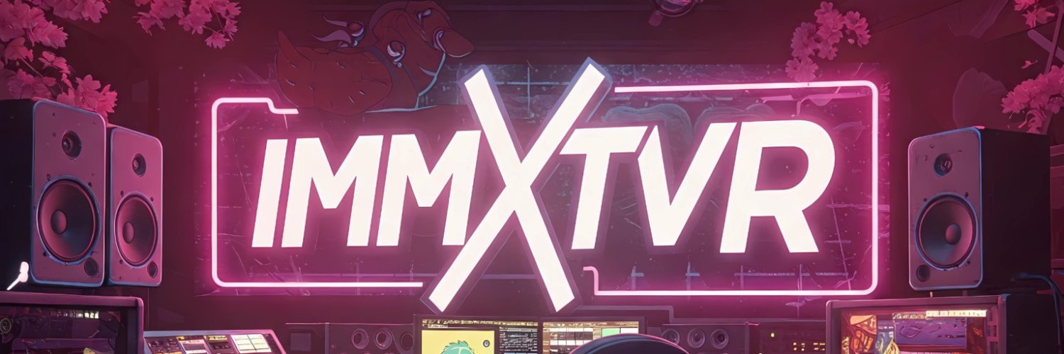 IMMXTVR's profile banner image