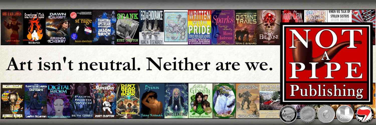 Not A Pipe Publishing Ink-Corporated LLC banner