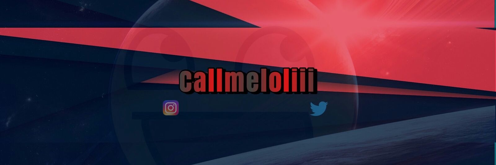 Callmeloliii's profile banner image
