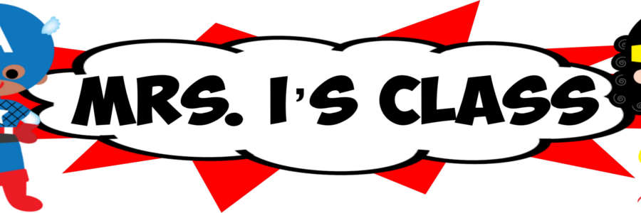 Mrs. I's Class banner