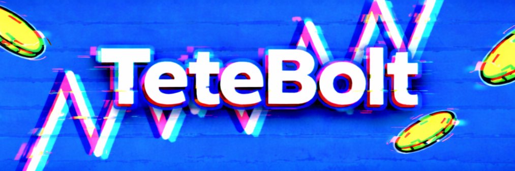 TeteBolt banner