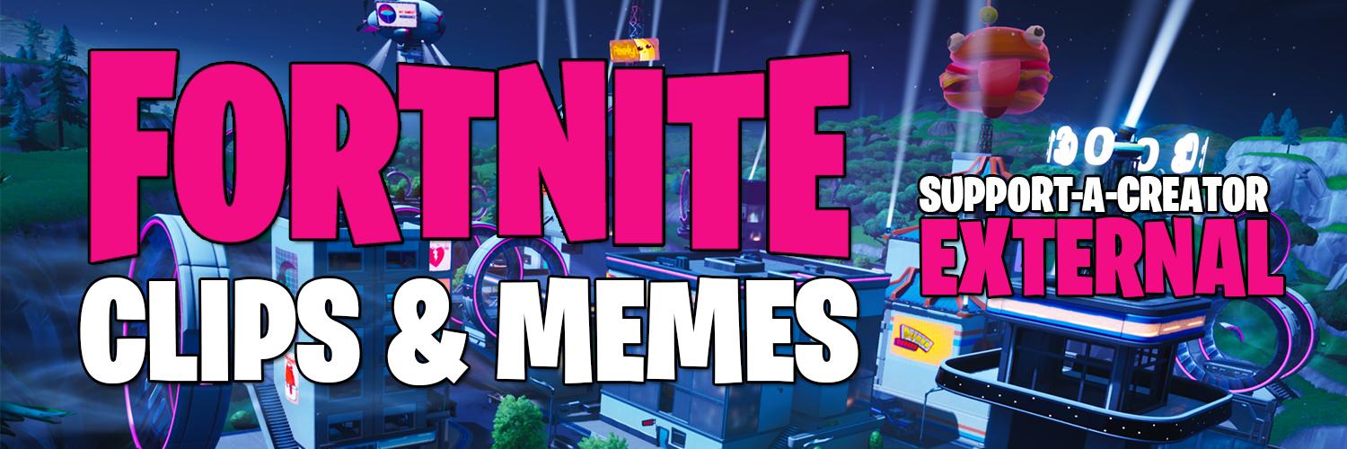 Fortnite Slurps - Clips, Memes & More! banner