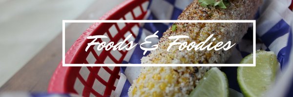 Foods & Foodies Profile Banner