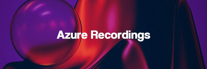 Azure Recordings banner