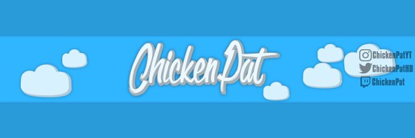 ChickenPatHD Profile Banner