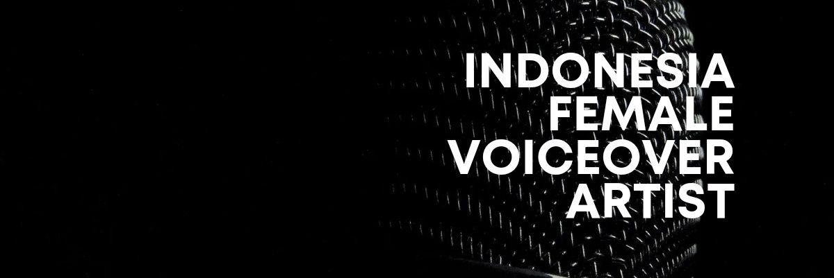 🦉Indo Female Voice Talent banner