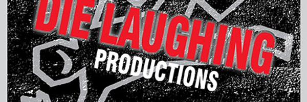 dielaughingprod Profile Banner