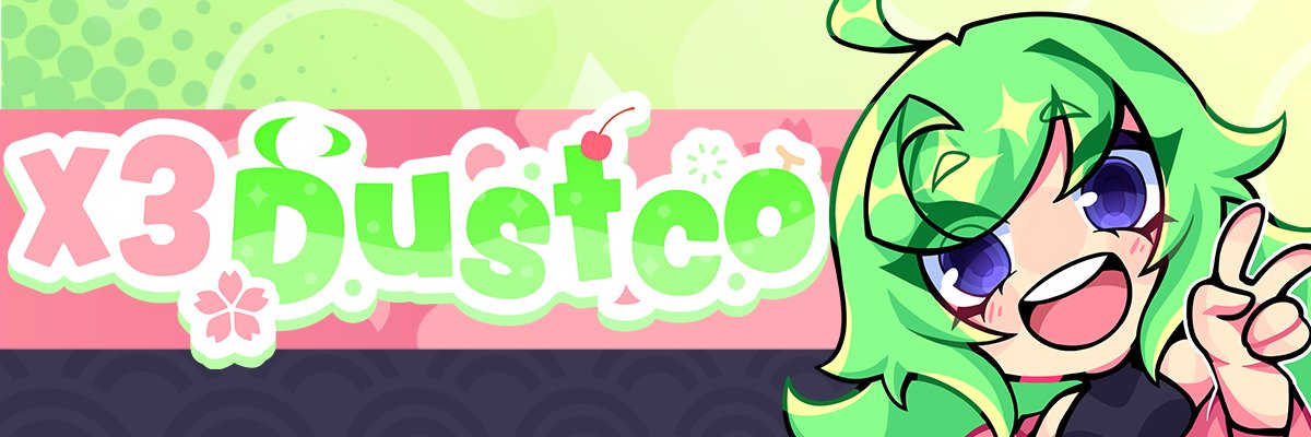 x3Dustco 💚 Anime Impulse BA's banner