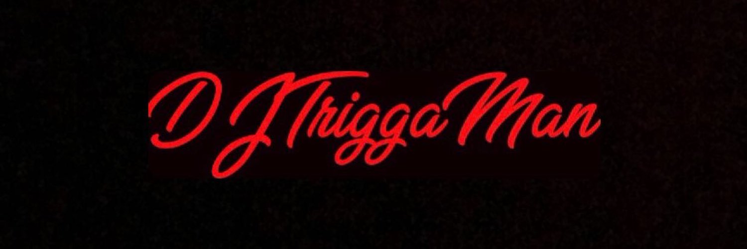 DJTrigga_Man🏁🎧 Profile Banner