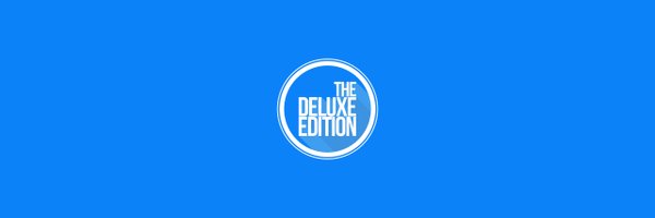 The Deluxe Edition Profile Banner