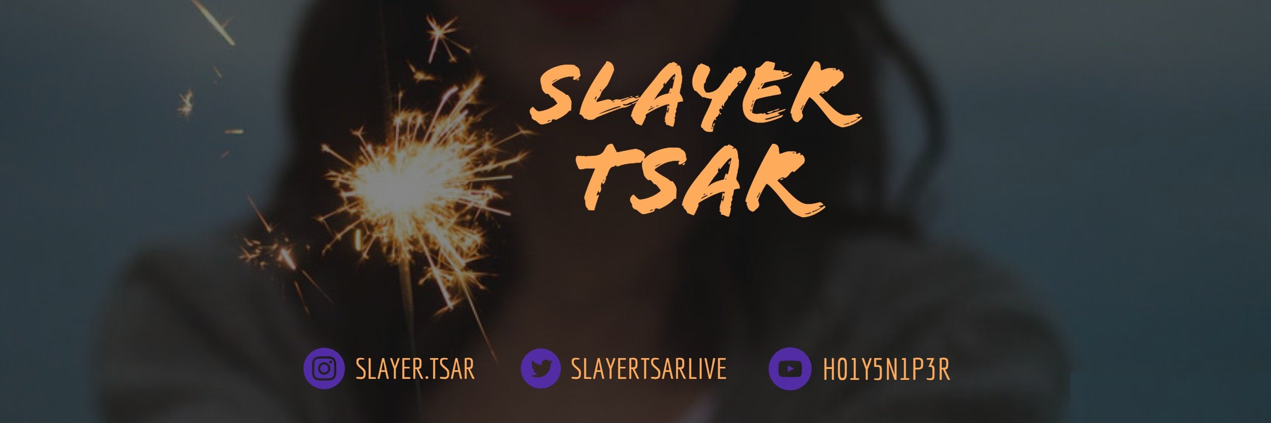 SlayerTsarLive's profile banner image