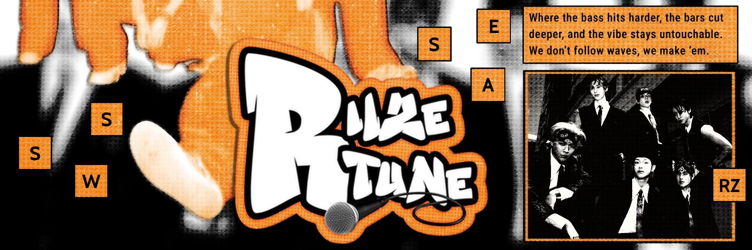가장 추악한 노래, RIIZETUNE. banner