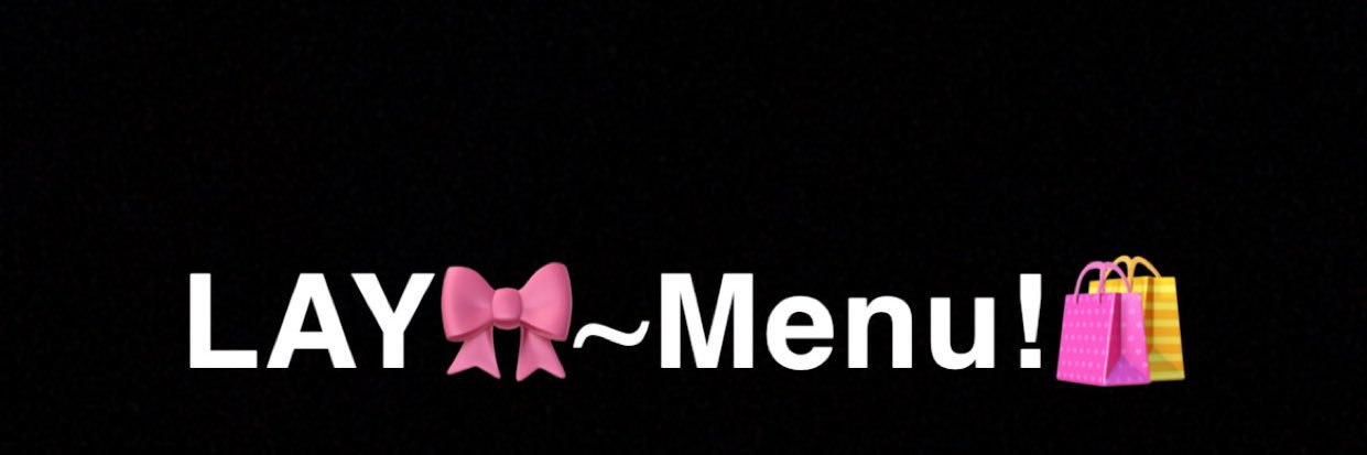 LAY🎀 banner