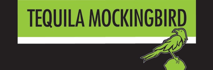 Tequila Mockingbird banner