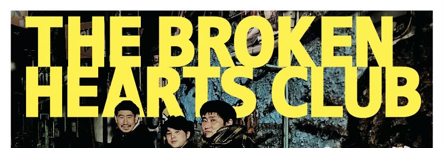 THE BROKEN HEARTS CLUB banner