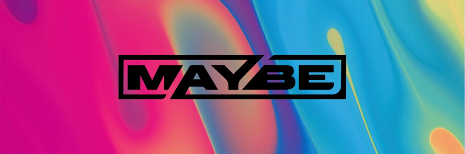 MAYBE banner