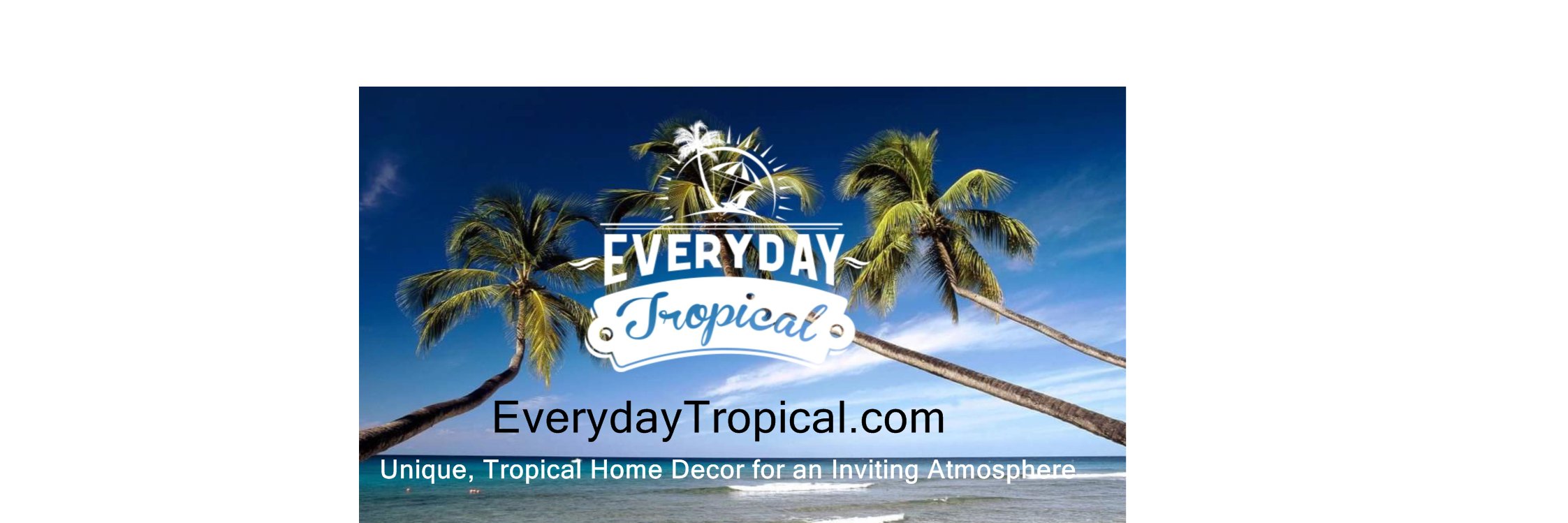 Everyday Tropical banner