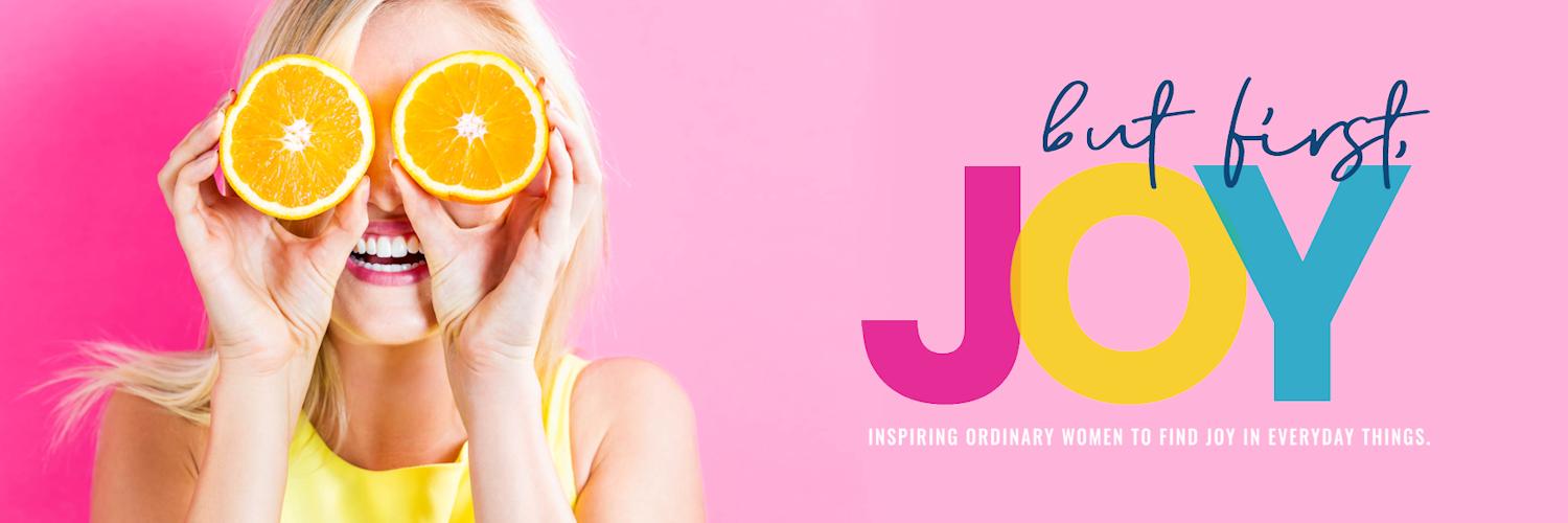 But First, Joy banner
