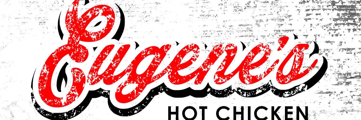 Eugene's Hot Chicken banner