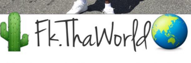 Fk_ThaWorld's profile banner image