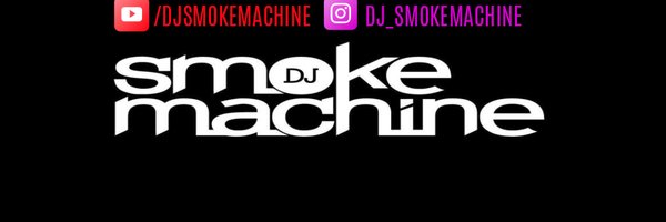 DJ SmokeMachine Profile Banner