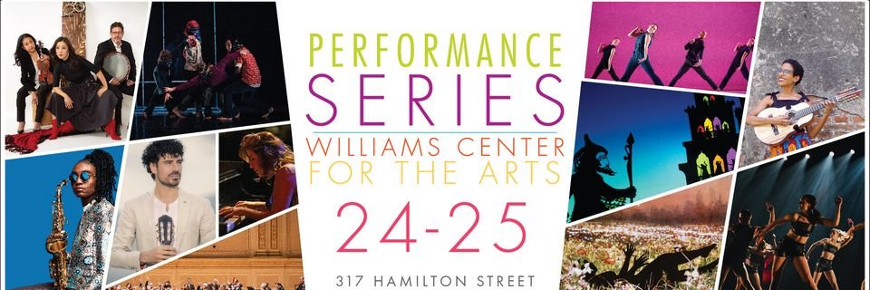 Performance Series: Williams Center for the Arts banner