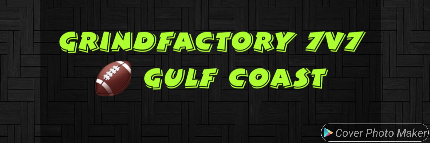 GrindFactory7v7 GULF COAST banner