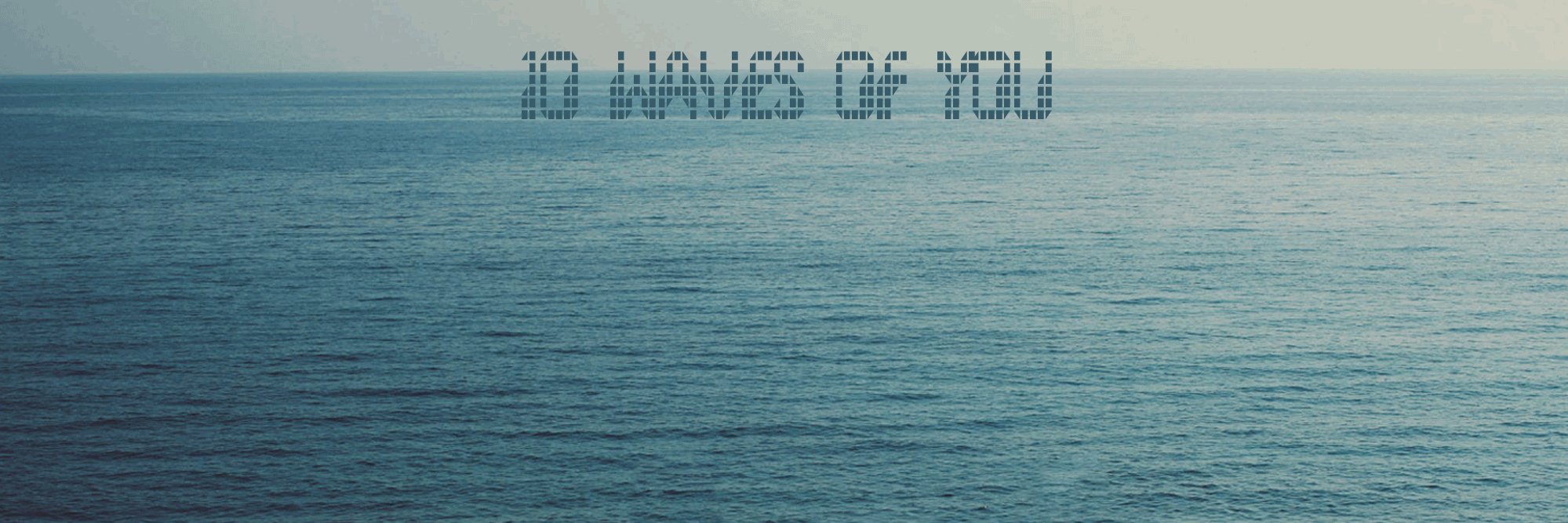 10wavesofyou banner