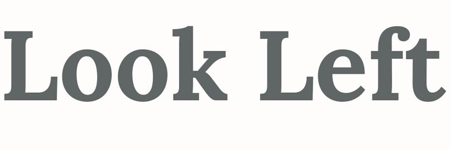Look Left banner