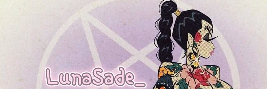 #𝔏𝔲𝔫𝔞𝔈𝔱𝔢́𝔯𝔢𝔞𝔖𝔞𝔡𝔢 🌛🌺🌜 banner