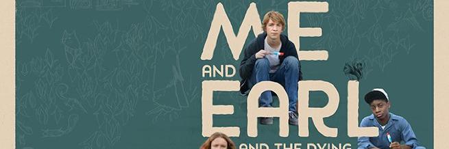 Watch Me and Earl banner