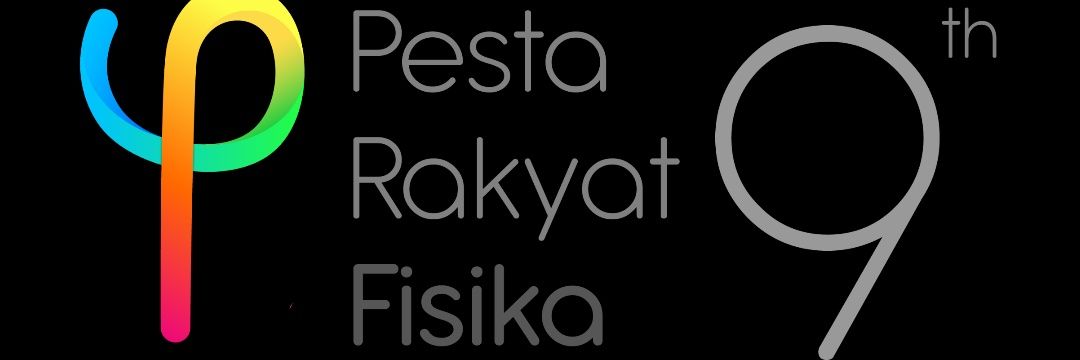 PESTA RAKYAT FISIKA 9th banner