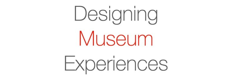 Designing Museum Experiences banner