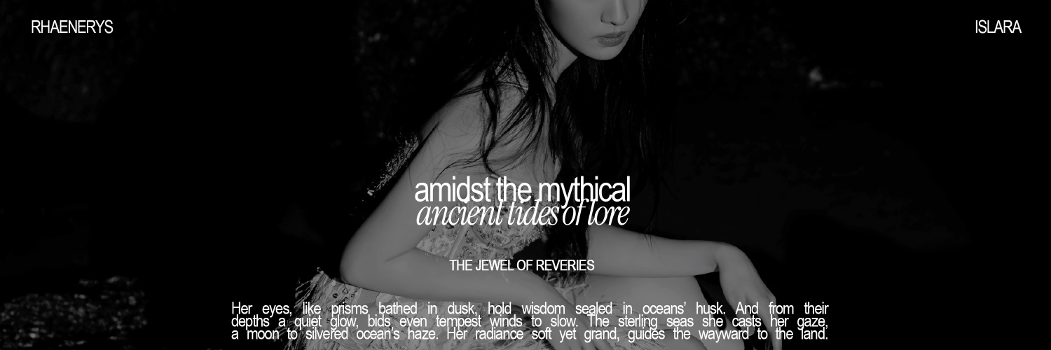 𝑅𝘩𝑎𝑒𝑛𝑒͟𝑟͟𝑦͟𝓈͟ 𝐼𝑠𝑙𝑎𝑟𝑎. banner