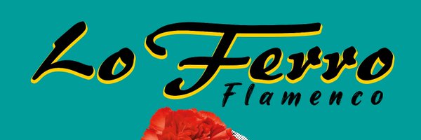 LOFERROFLAMENCO Profile Banner