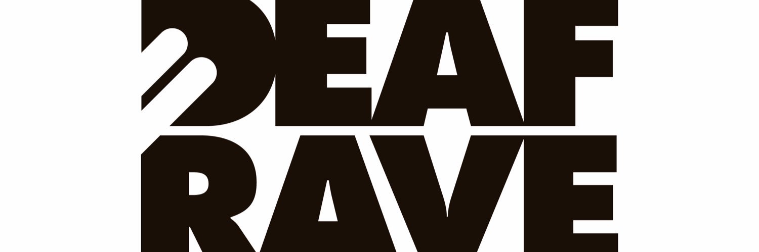 Deaf Rave banner